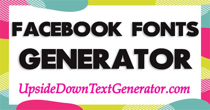 Facebook Fonts Generator