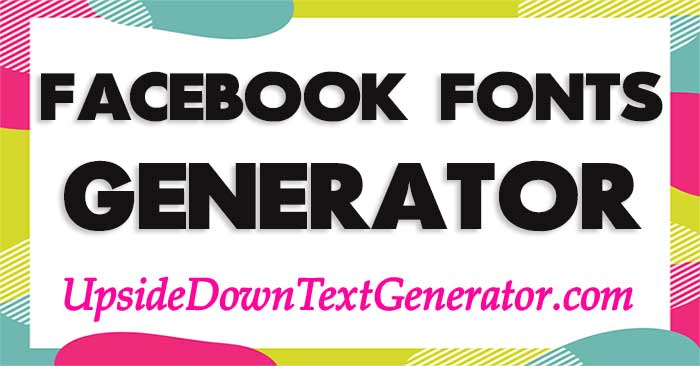 Facebook Fonts Generator (Copy and Paste) | Cool Facebook Fonts