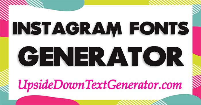 Instagram Fonts Generator